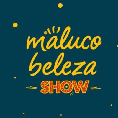 maluco beleza